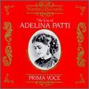 Era Of Adelina Patti/Adelina Patti/Opera Arias@Patti/Tamagno/Melba/De Lucia/+